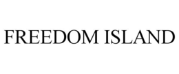 FREEDOM ISLAND trademark
