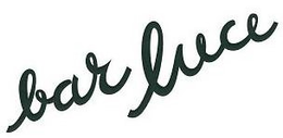 BAR LUCE trademark