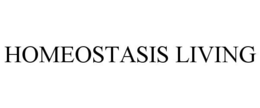 HOMEOSTASIS LIVING trademark