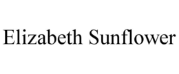 ELIZABETH SUNFLOWER trademark