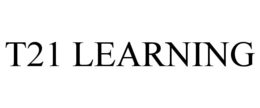 T21 LEARNING trademark