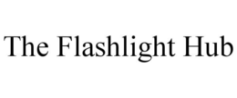 THE FLASHLIGHT HUB trademark