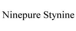 NINEPURE STYNINE trademark