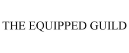 THE EQUIPPED GUILD trademark