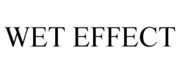 WET EFFECT trademark