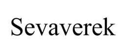 SEVAVEREK trademark