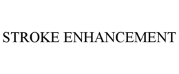 STROKE ENHANCEMENT trademark