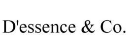 D'ESSENCE & CO. trademark
