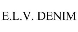 E.L.V. DENIM trademark