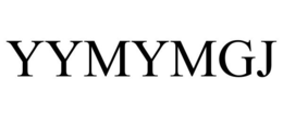 YYMYMGJ trademark