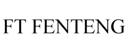 FT FENTENG trademark