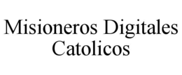 MISIONEROS DIGITALES CATOLICOS trademark