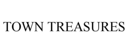 TOWN TREASURES trademark