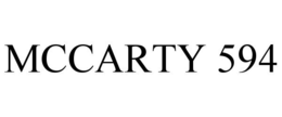 MCCARTY 594 trademark