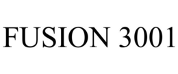 FUSION 3001 trademark