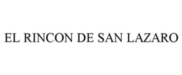 EL RINCON DE SAN LAZARO trademark