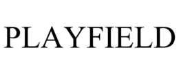 PLAYFIELD trademark