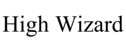 HIGH WIZARD trademark