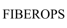 FIBEROPS trademark