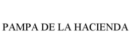 PAMPA DE LA HACIENDA trademark