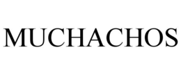 MUCHACHOS trademark