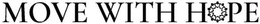 MOVE WITH HOPE trademark