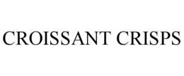 CROISSANT CRISPS trademark