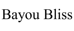 BAYOU BLISS trademark