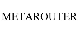 METAROUTER trademark