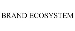 BRAND ECOSYSTEM trademark