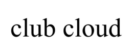 CLUB CLOUD trademark