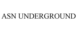 ASN UNDERGROUND trademark