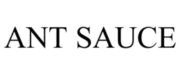 ANT SAUCE trademark