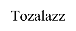 TOZALAZZ trademark