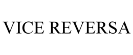VICE REVERSA trademark