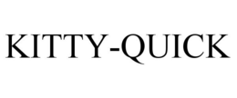 KITTY-QUICK trademark