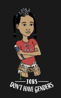 TOOLS TIARAS JOBS DON'T HAVE GENDERS trademark