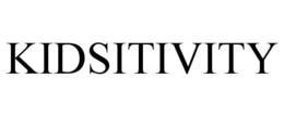 KIDSITIVITY trademark
