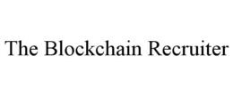 THE BLOCKCHAIN RECRUITER trademark