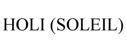 HOLI (SOLEIL) trademark