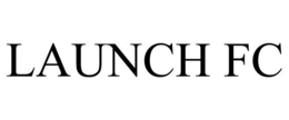 LAUNCH FC trademark