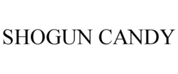 SHOGUN CANDY trademark