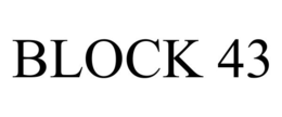 BLOCK 43 trademark