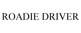 ROADIE DRIVER trademark