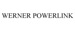WERNER POWERLINK trademark
