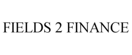 FIELDS 2 FINANCE trademark