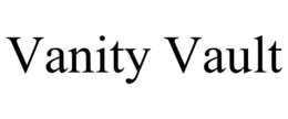 VANITY VAULT trademark