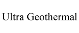 ULTRA GEOTHERMAL trademark