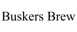 BUSKERS BREW trademark