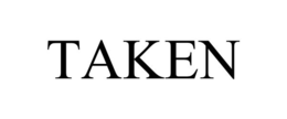 TAKEN trademark